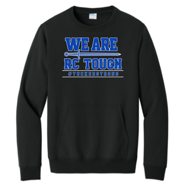 We Are RC TOUGH #TUCKERSTRONG Pocket Crewneck Sweatshirt- Black or True Royal
